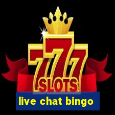 live chat bingo