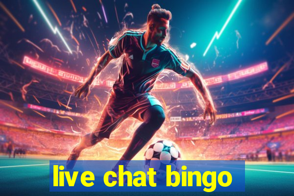 live chat bingo