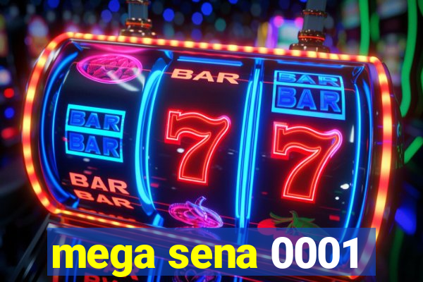 mega sena 0001