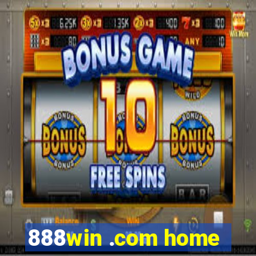 888win .com home