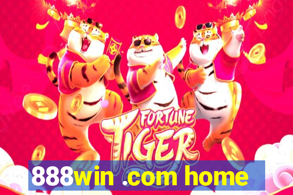 888win .com home