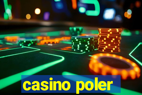 casino poler