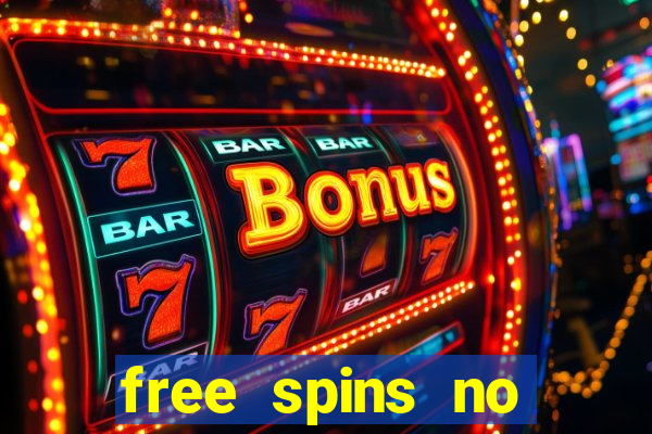 free spins no deposit slot