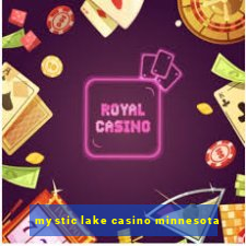 mystic lake casino minnesota