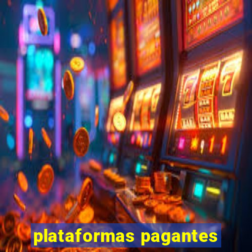 plataformas pagantes