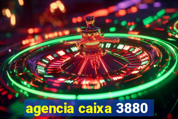 agencia caixa 3880