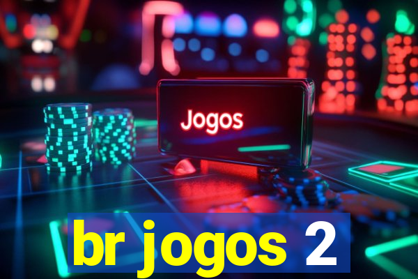 br jogos 2