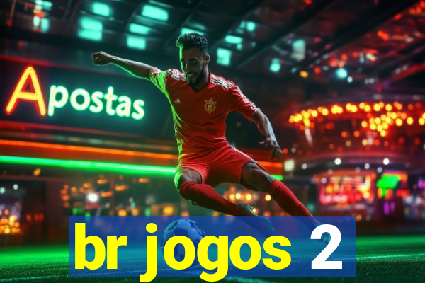 br jogos 2