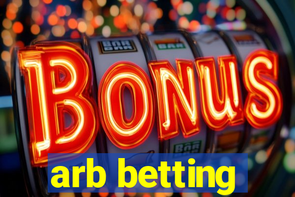 arb betting