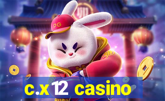 c.x12 casino