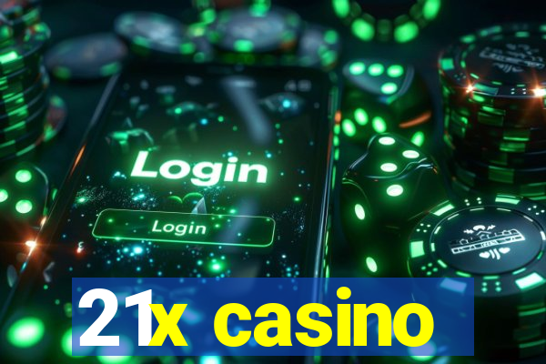 21x casino