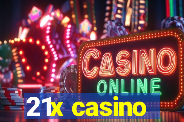 21x casino