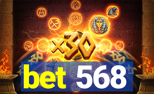 bet 568