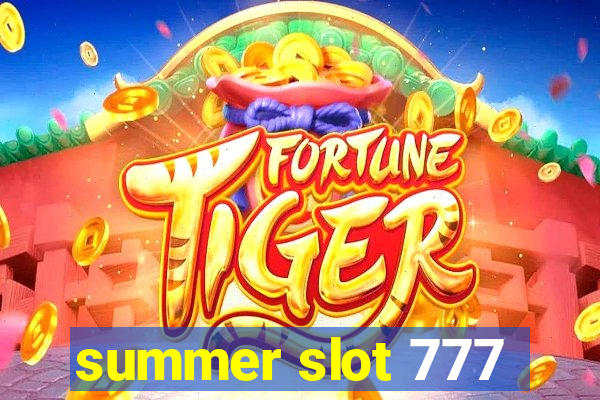 summer slot 777