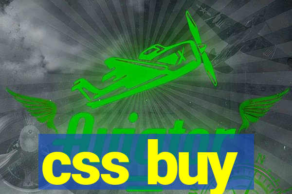 css buy