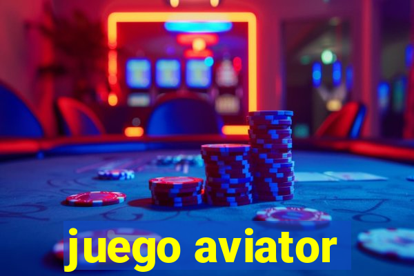 juego aviator