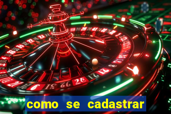 como se cadastrar na sportingbet