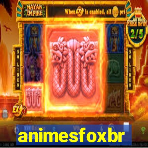 animesfoxbr