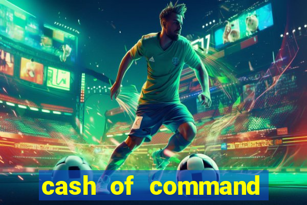 cash of command slot free