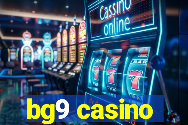 bg9 casino