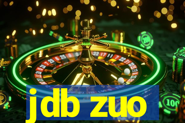 jdb zuo