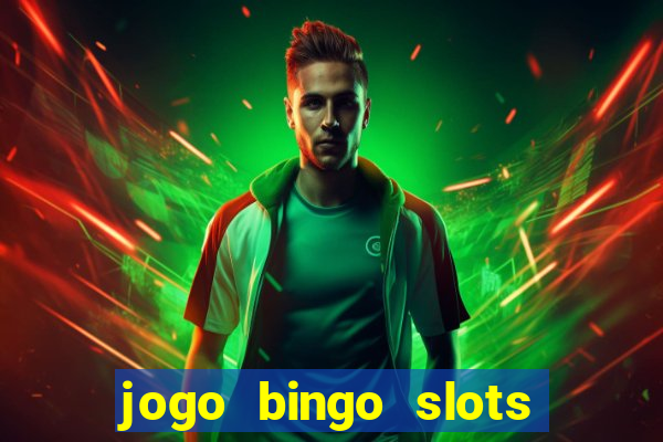 jogo bingo slots paga mesmo