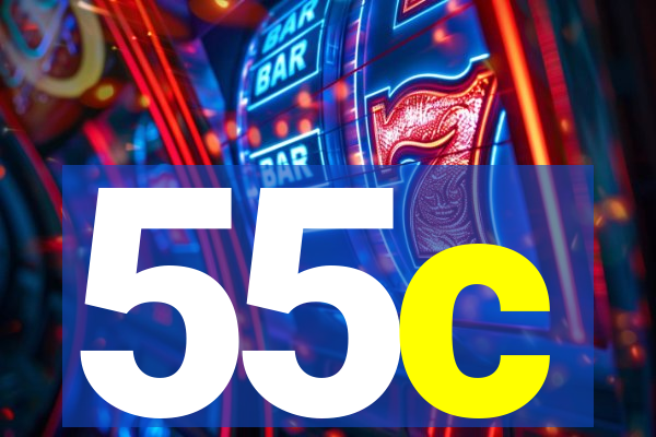 55c