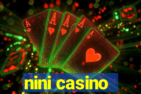 nini casino