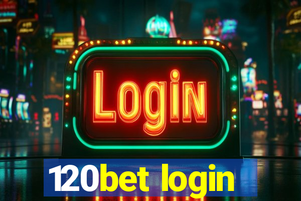 120bet login