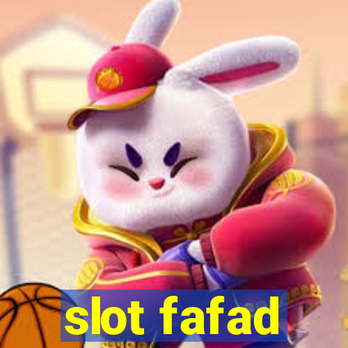 slot fafad