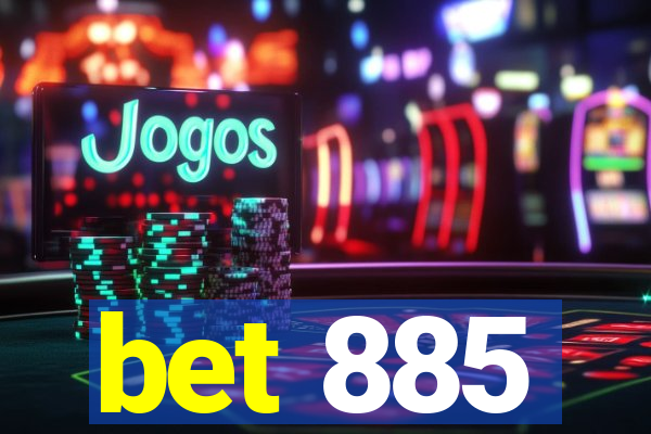 bet 885