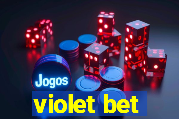 violet bet