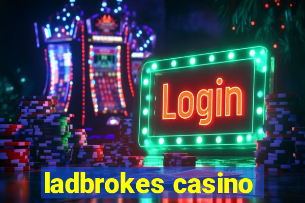 ladbrokes casino