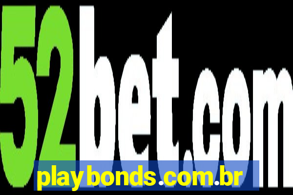 playbonds.com.br jogar gratis