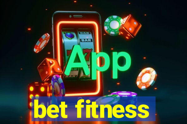 bet fitness