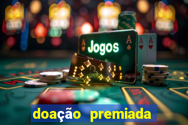 doação premiada bingo resultado