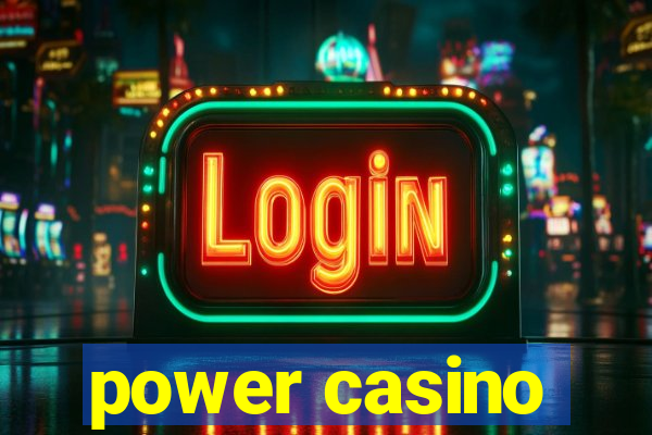 power casino