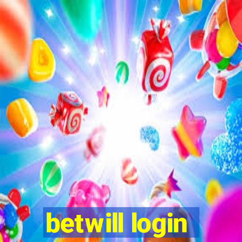 betwill login