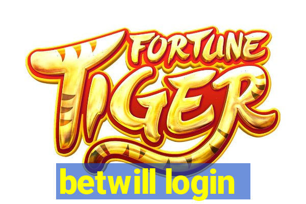 betwill login