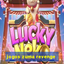 jogos zuma revenge