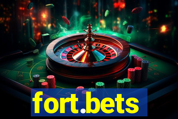 fort.bets