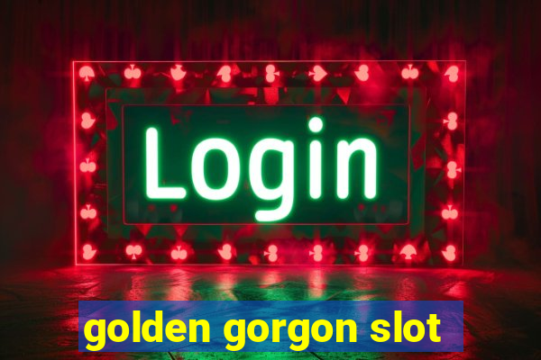 golden gorgon slot