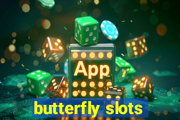 butterfly slots