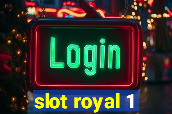 slot royal 1