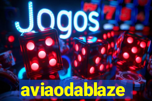 aviaodablaze