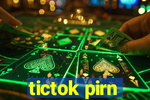 tictok pirn