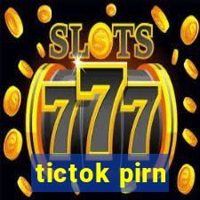 tictok pirn