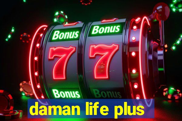 daman life plus