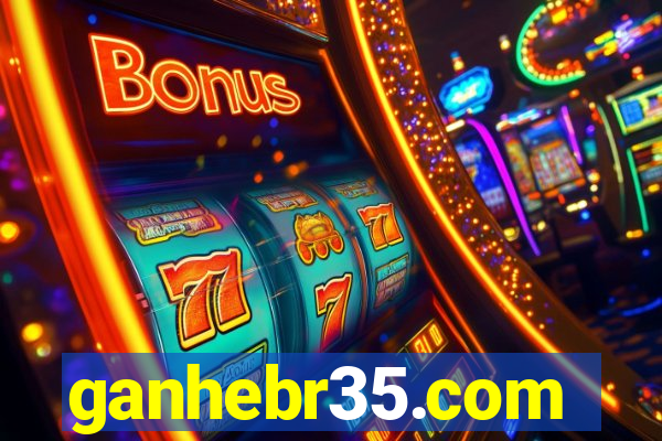 ganhebr35.com