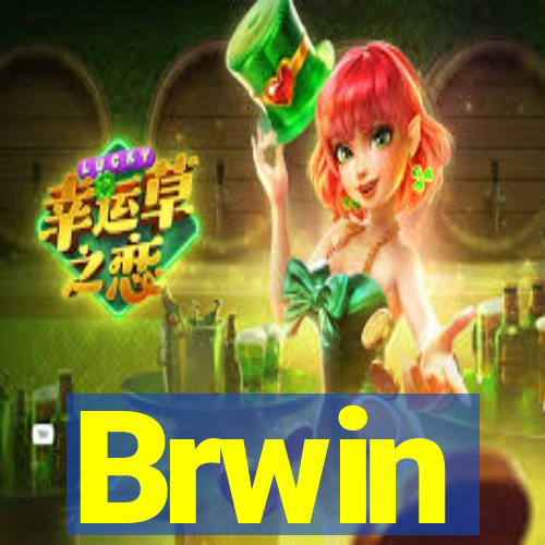 Brwin